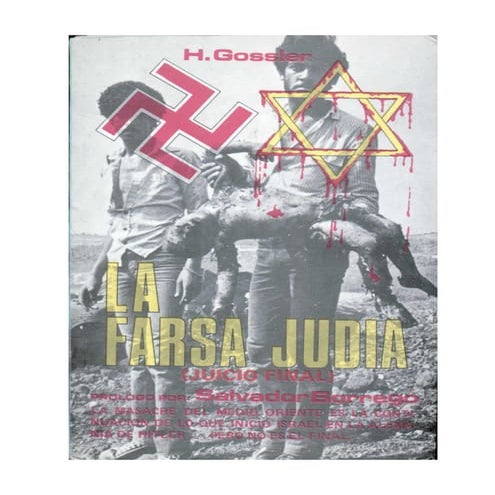 LA FARSA JUDIA.-   Hannerl Gossler-