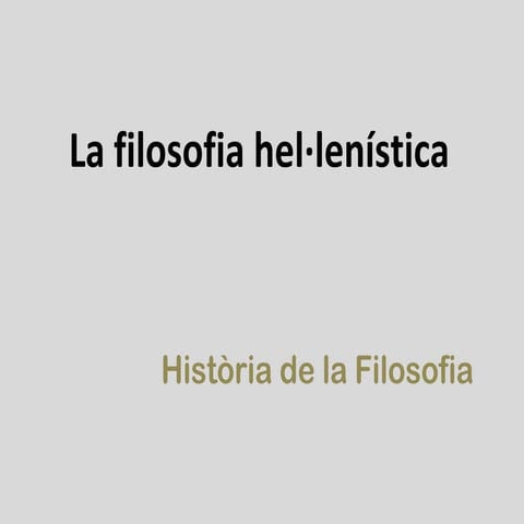 La filosofia hel·lenística