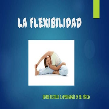 La flexibilidad
