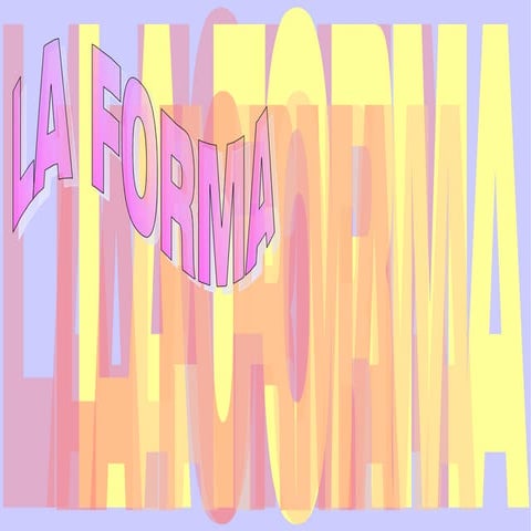 La forma (1º de ESO)