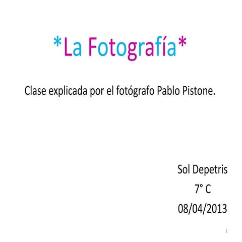 La fotografía