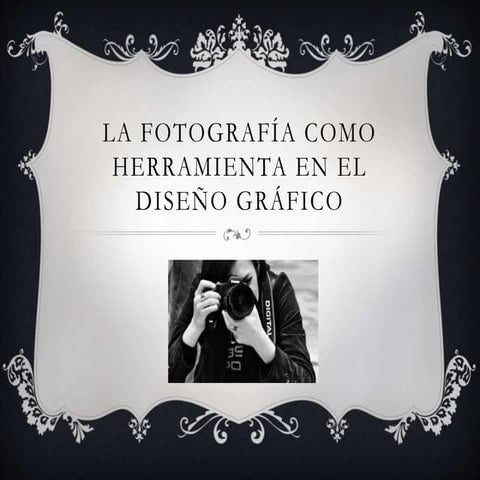 La fotografía como herramienta en el diseño gráfico