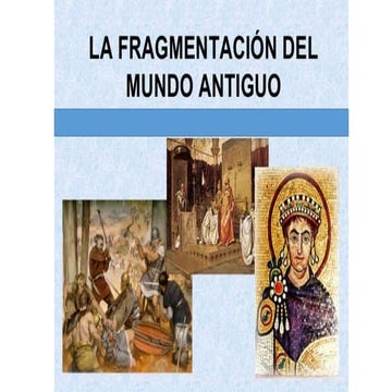La fragmentación del mundo antiguo 2º ESO