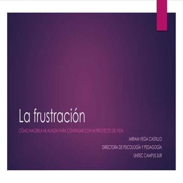 La frustración: aprende a manejarla