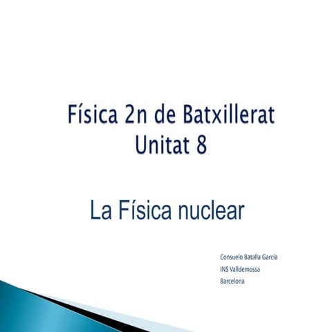La física nuclear