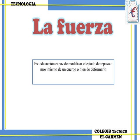 La fuerza PPT