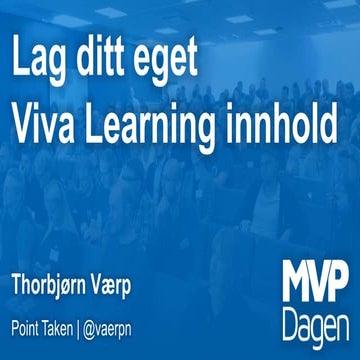Lag ditt eget Viva Learning innhold