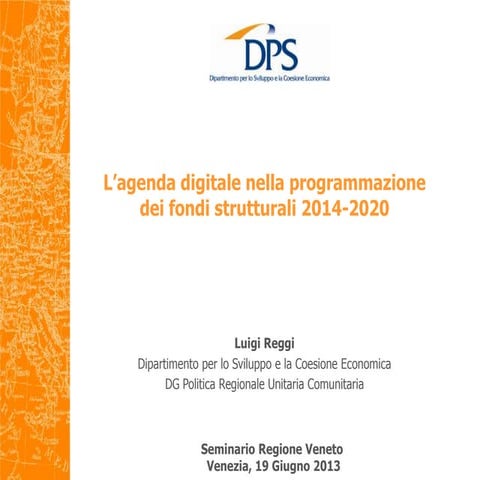 L’agenda digitale nella programmazione dei fondi strutturali 2014-2020
