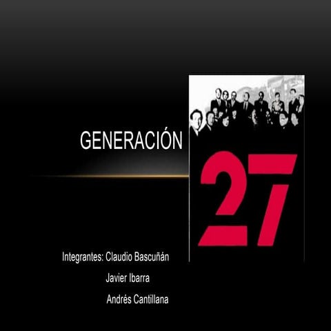 La generación del 27 | PPTX