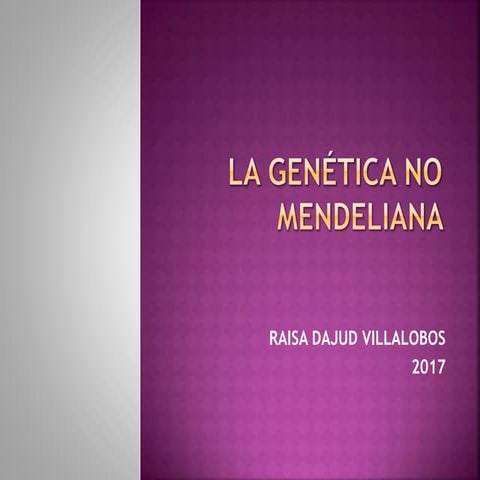 La genética no mendeliana