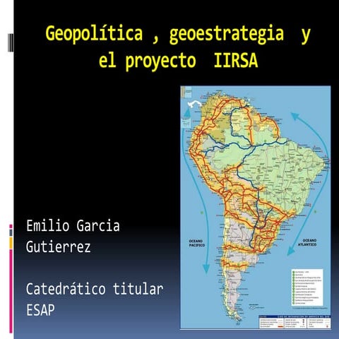 La geopoltica y la geostrategia y el iirsa egg | PDF