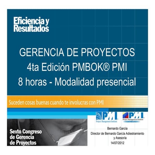 La Gerencia de Proyecto bajo el enfoque del PMI | PDF