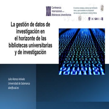 La gestión de datos de investigación en el horizonte de las bibliotecas unive...