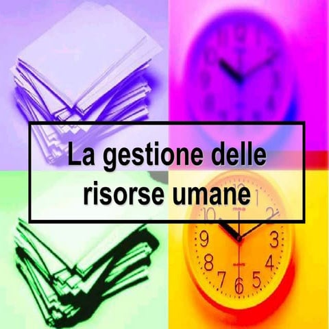 La gestione delle risorse umane.ppt
