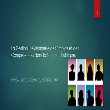 La gestion prévisionnelle des emplois et des compétences