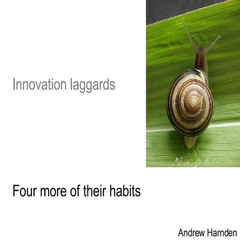 Don't be an Innovation Laggard!