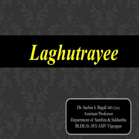 Laghutrayee