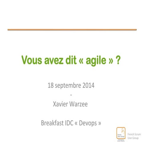 L'Agilité  - breakfast IDC devops, 18 septembre 2014