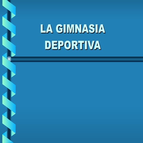 LA GIMNASIA DEPORTIVA