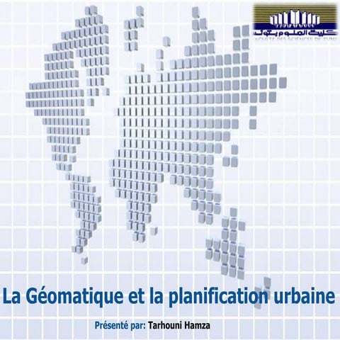 La géomatique et la planification urbaine 