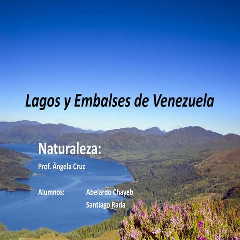 Lagos y Embalses. Abelardo y Santiago