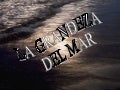 Lagrandezadelmar