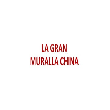 La Gran Muralla China