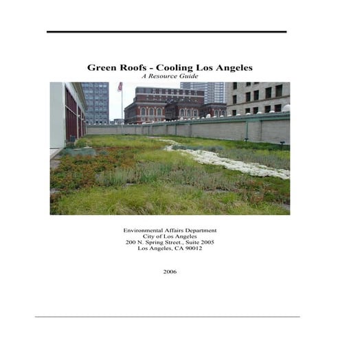 Green Roofs - Cooling Los Angeles: A Resource Guide Manual