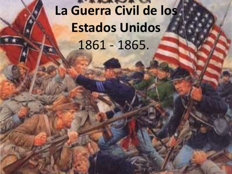 La guerra civil, Estados Unidos La guerra civil, Estados Unidos