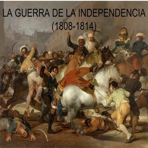 La Guerra de la Indepencia (1808 1814)