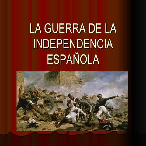 La guerra de la independencia española