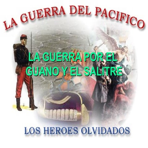 La guerra del guano y el salitre todo[1]