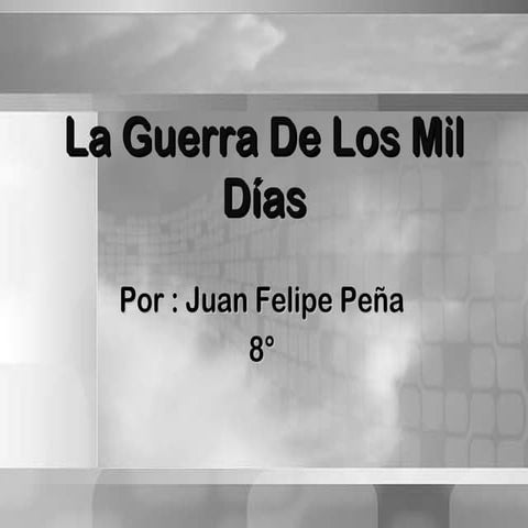 La guerra de los mil días