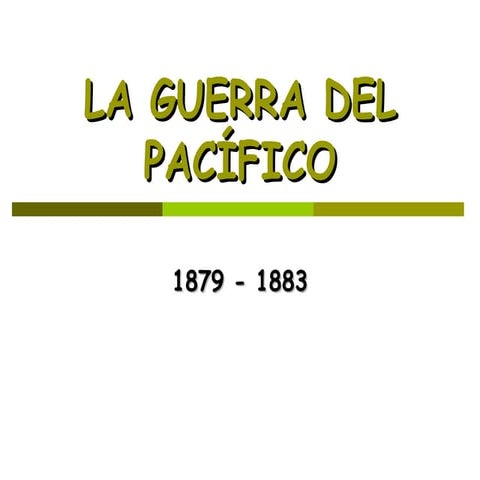 LA GUERRA DEL PACÍFICO.potes de la misma manera