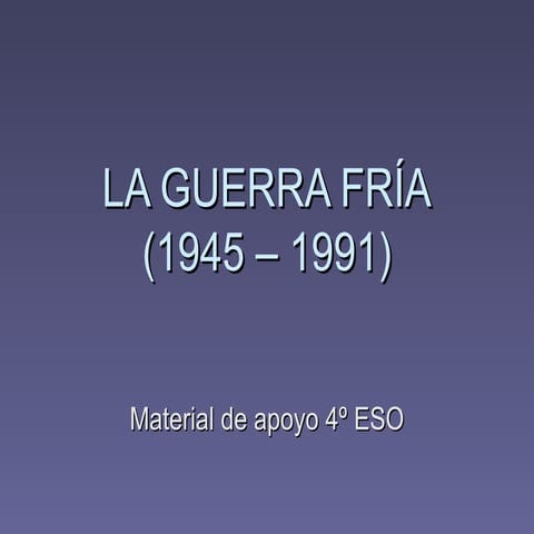 La guerra fría 1