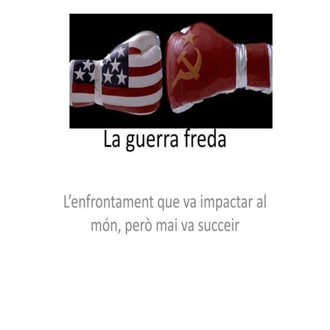 La guerra freda | PPT