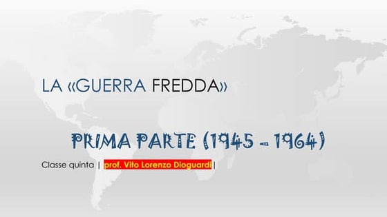 La guerra fredda | PPT