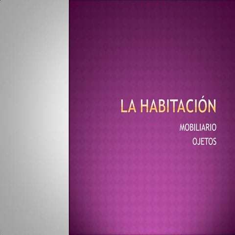 La habitación