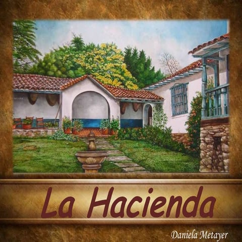 La hacienda