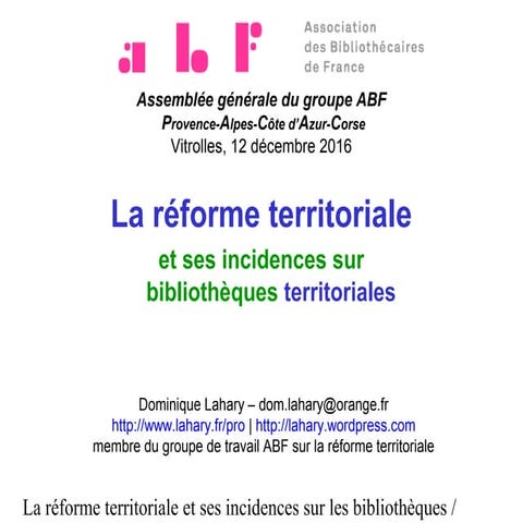 La réforme territoriale et ses incidences sur bibliothèques territoriales
