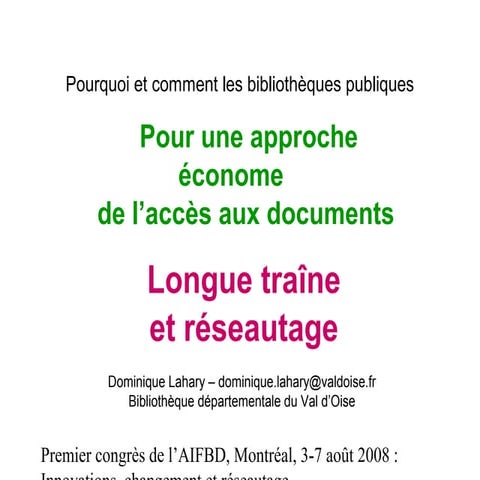 Pour une approche économe de l'accès au document : longue traîne et réseautag...