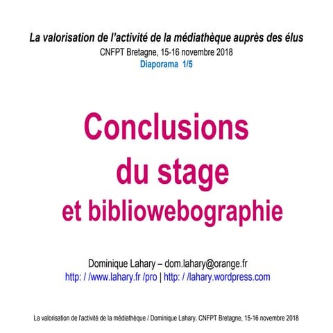 Conclusions du stage et bibliowebographie | PPT