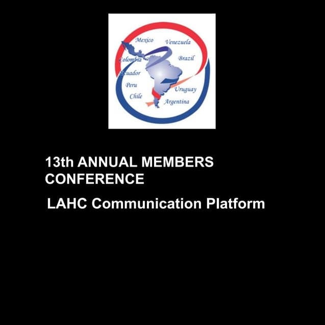 Lahc Communication Platform   13th Annual Meeting
