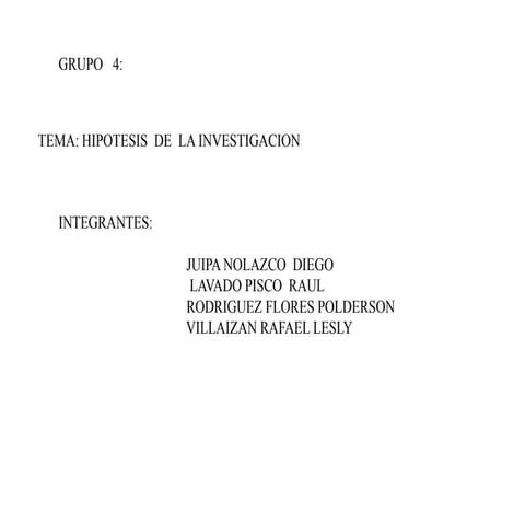La Hipotesis De Investigacion