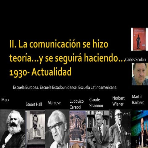 La historia de la Ciencia de la Comunicación. Primeros Modelos y Teorías.