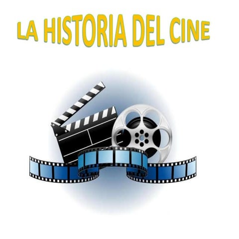 "La historia del cinee"