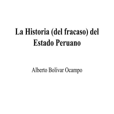 La historia (del fracaso) del estado