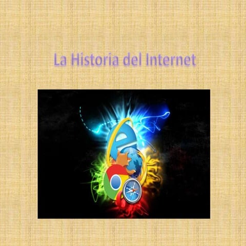 Origen y evolucion del internet | PPTX