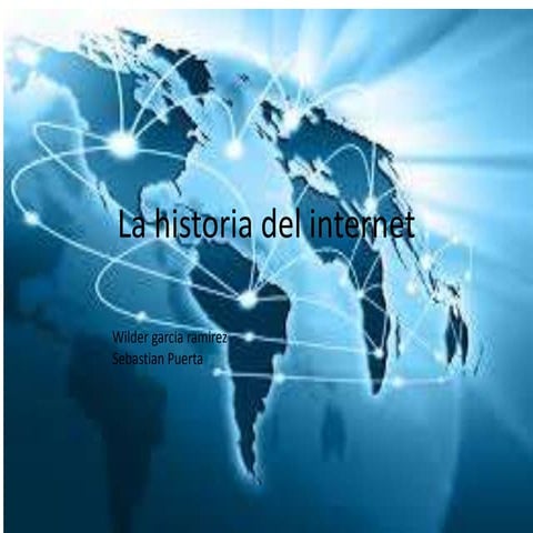 La historia del internet