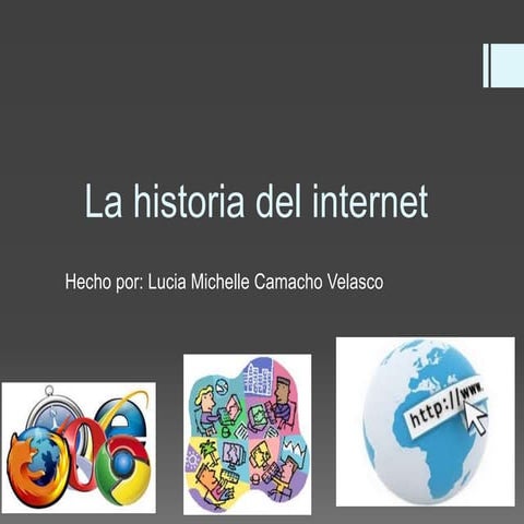 La historia del internet